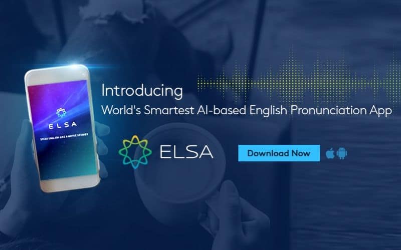 ELSA app enhancing English pronunciation to succeed in business