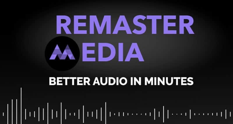 RemasterMedia Optimize the Sound forAudio and Video Projects
