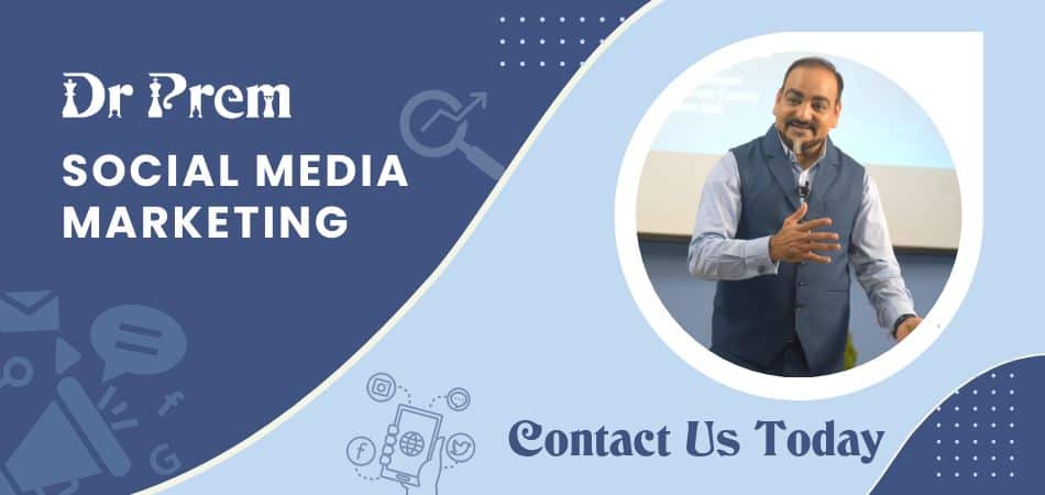 Dr Prem Healthcare Social Media Marketing