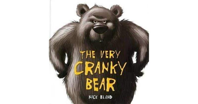 The Very Cranky Bear By Nick Bland