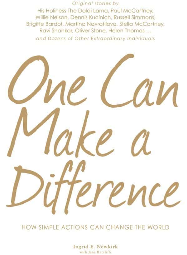 One can make a difference by Ingrid Newkirk