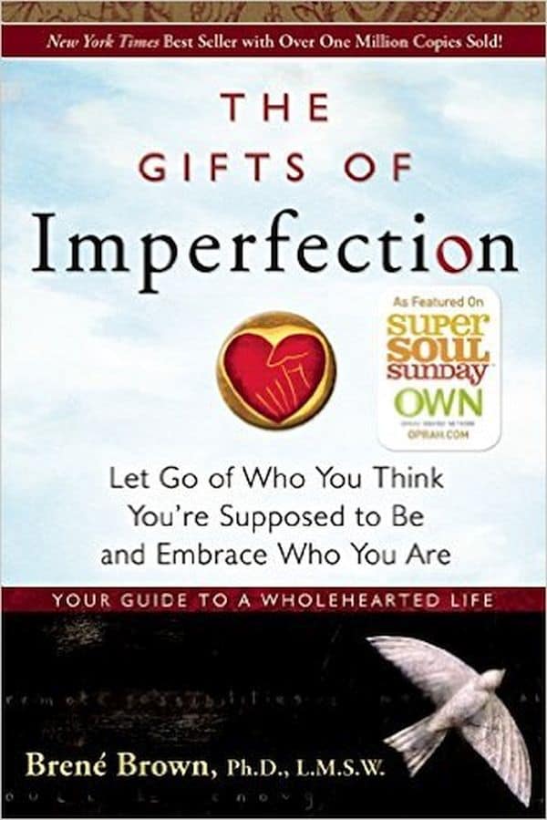 The gifts of imperfection