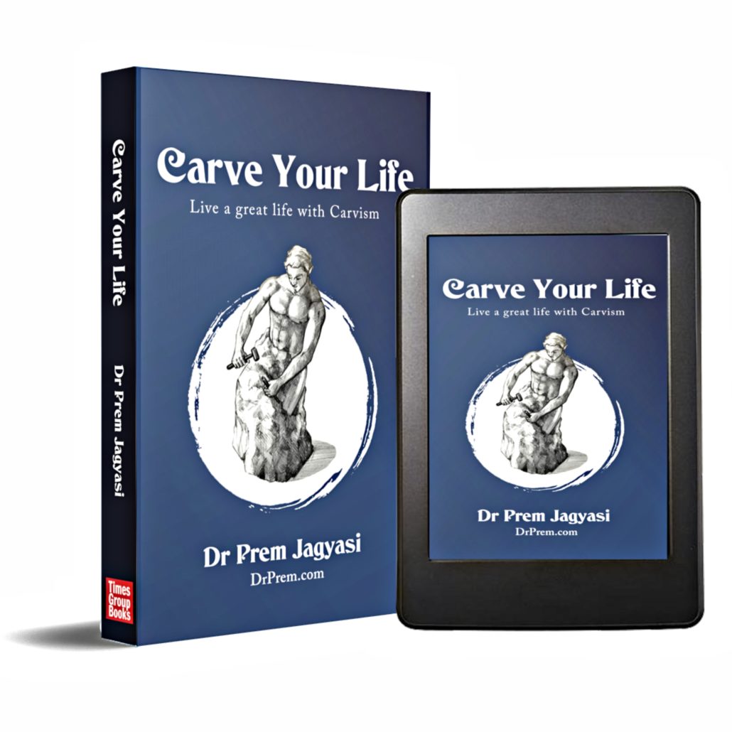 Carve Your Life Book by Dr Prem Jagyasi