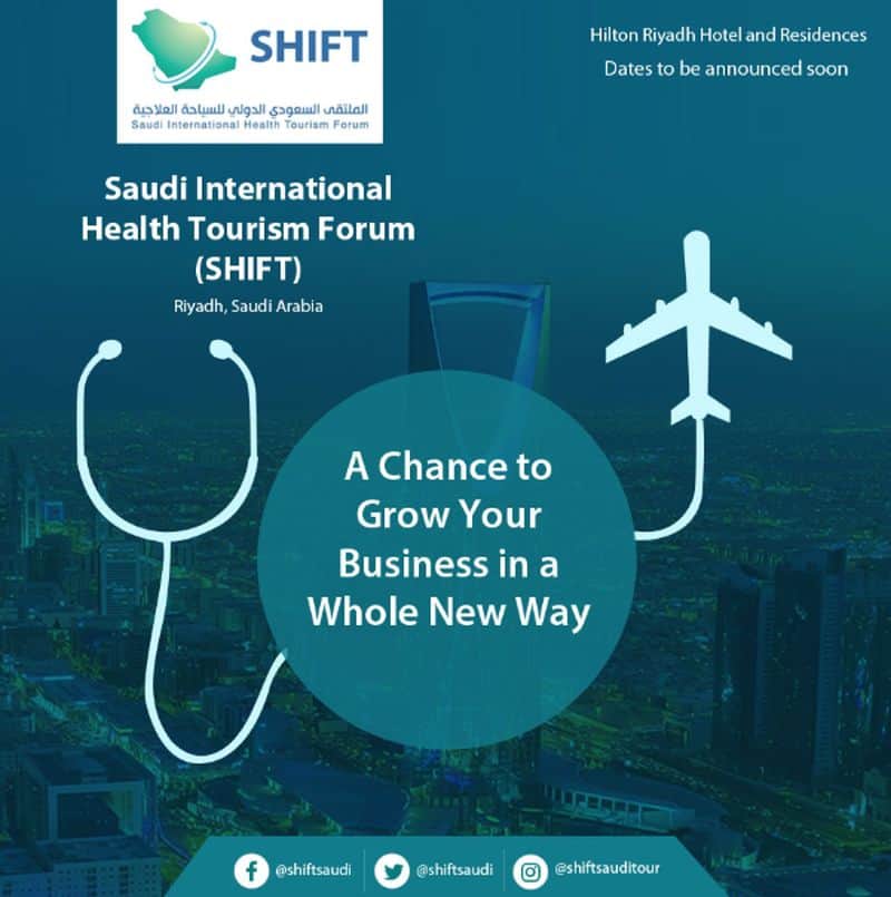 Saudi International Health Tourism Forum SHIFT