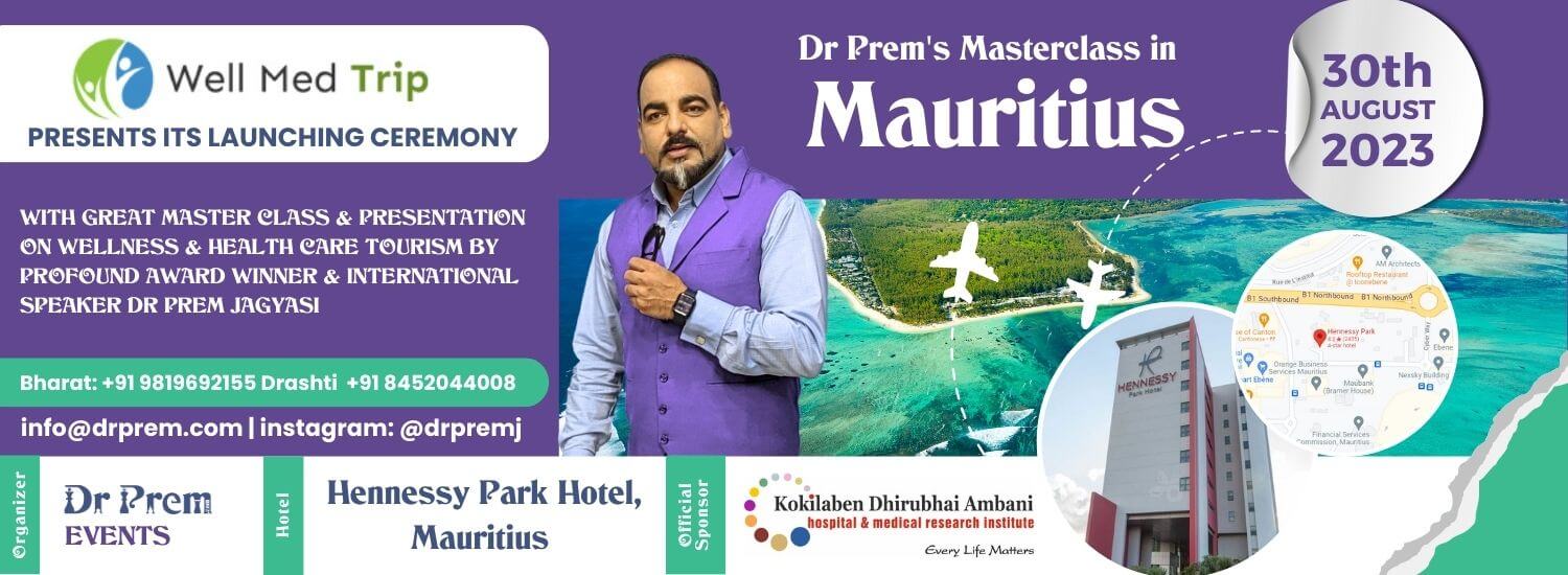 Welness tourism masterclass Mauritius Medical Tourism