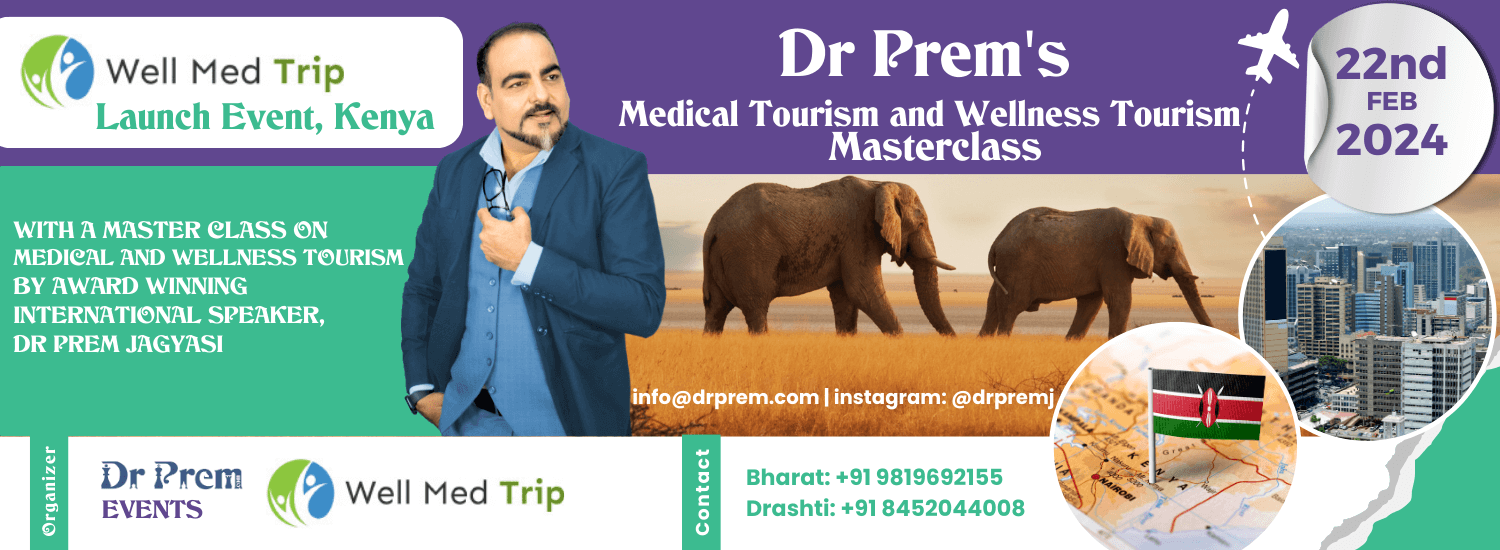 Dr Prem Medical Tourism and Medical Tourism Masterclass