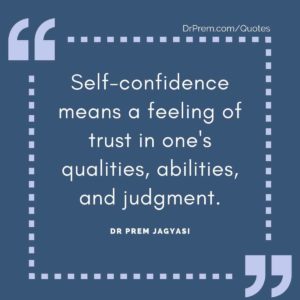Self-confidence means a feeling