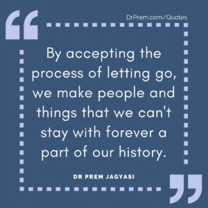 By accepting the process of letting go