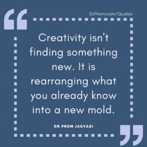 Creativity isn't finding something new. 