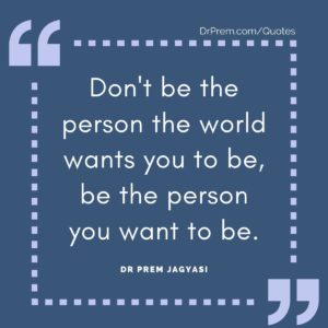 Don't be the person the world 