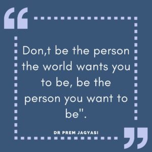 Don,t be the person the world wants you to be