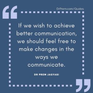 If we wish to achieve better communication