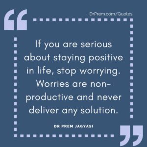 If you are serious about staying positive in life