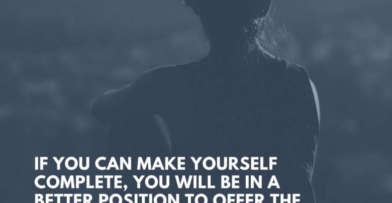 If you can make yourself complete, you will be in a better position to offer- Dr Prem Jagyasi Quotes