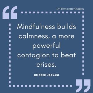 Mindfulness builds calmness