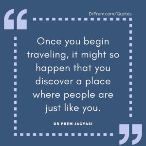 Once you begin traveling,