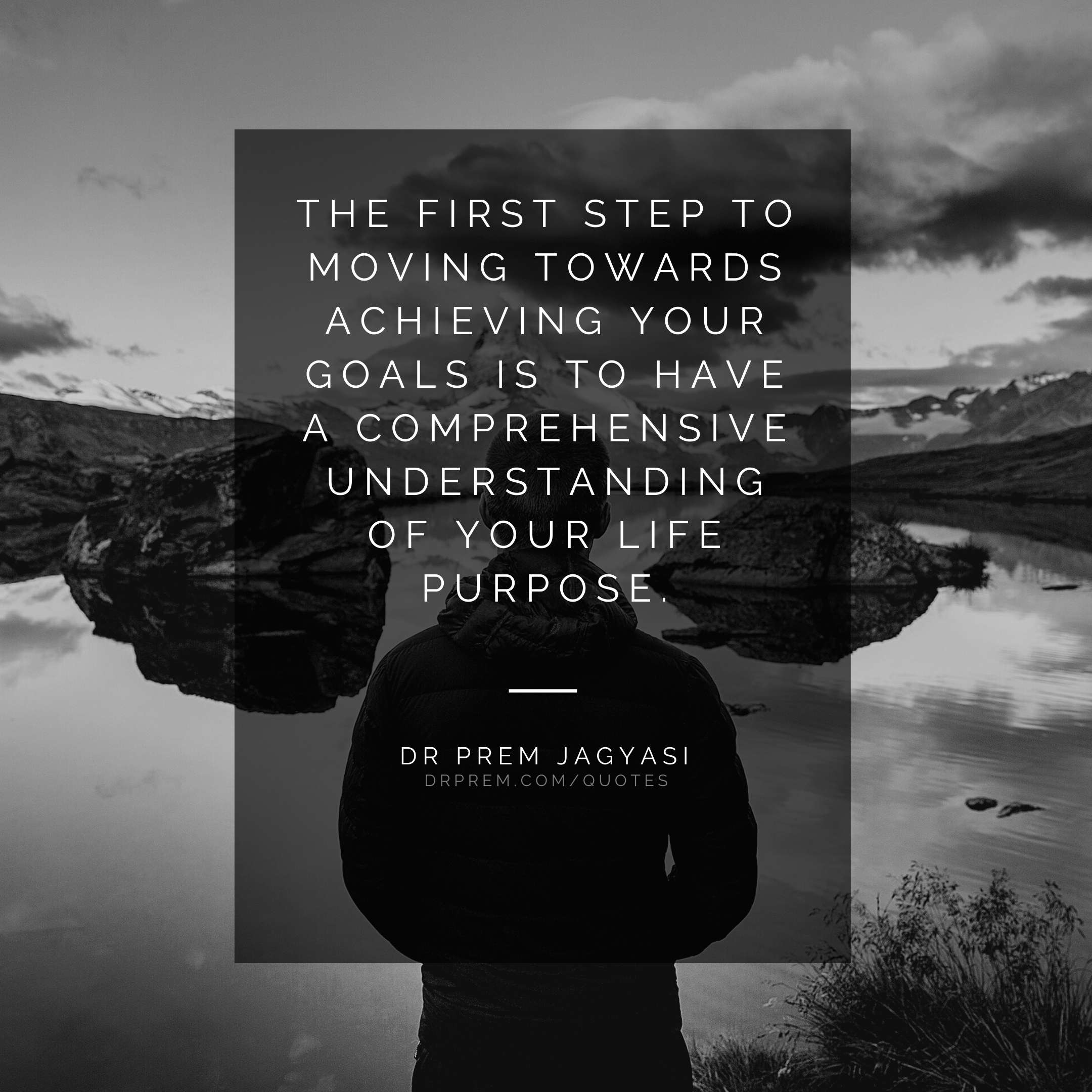 The first step to moving towards achieving- Dr Prem Jagyasi Quotes
