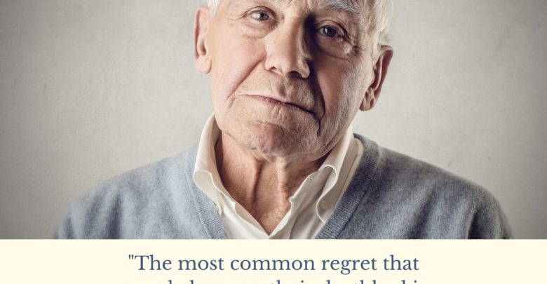 The most common regret that people have on their deathbed-Dr Prem Jagyasi Quote