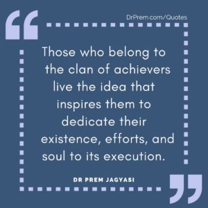 Those who belong to the clan of achievers