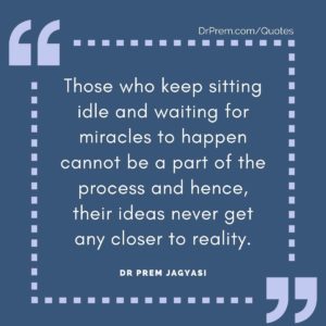 Those who keep sitting idle -