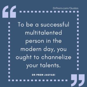 To be a successful multitalented person