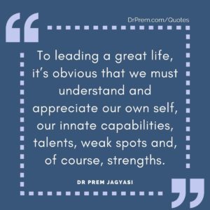 To leading a great life