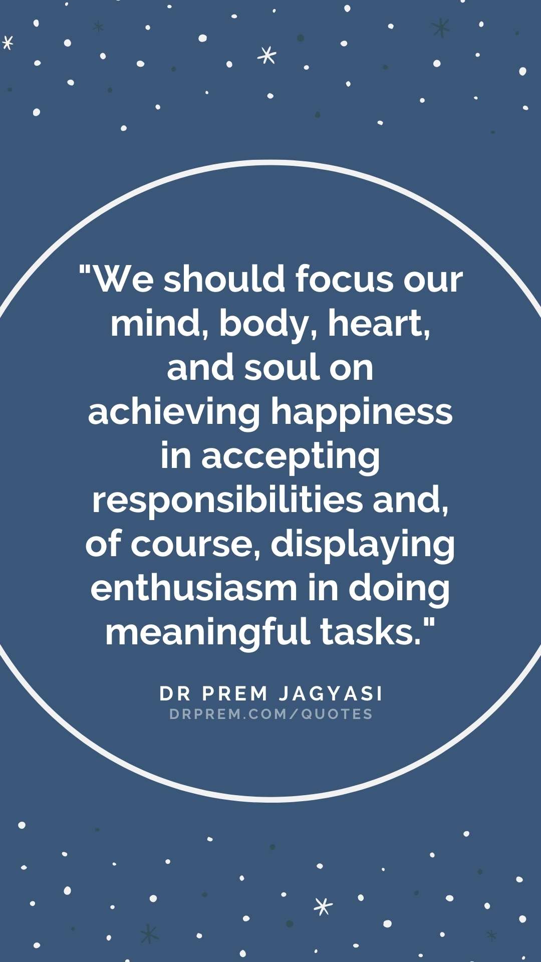 We should focus our mind, body, heart, and soul on achieving