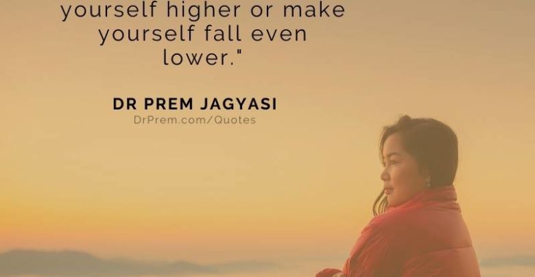 You are your own best friend and worst enemy- Dr Prem Jagyasi Quotes