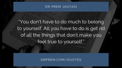 You don't have to do much to belong to yourself- Dr Prem Jagyasi Quote
