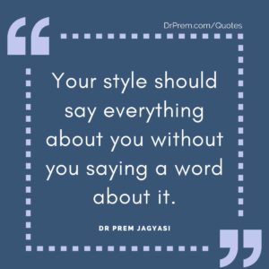 Your style should say everything