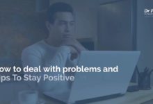 Stay Positive Tips by Dr Prem Jagyasi