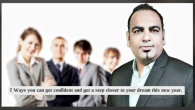 7 Ways You Can Get Confident And Get A Step Closer To Your Dream This New Year - Dr Prem Jagyasi
