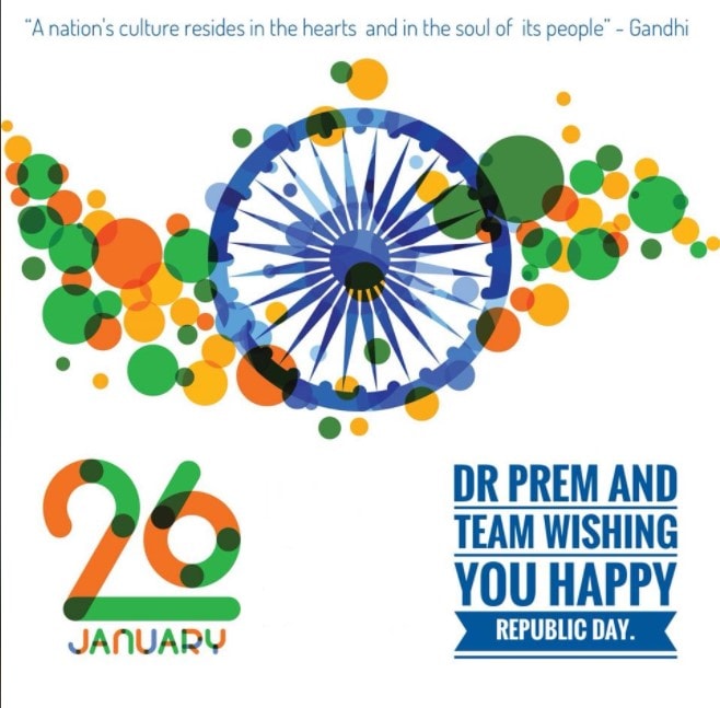 Dr Prem and Team wishing you happy Republic Day - Dr Prem Jagyasi