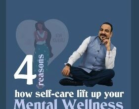 How To Self-Care Lift Up Your Mental Wellness