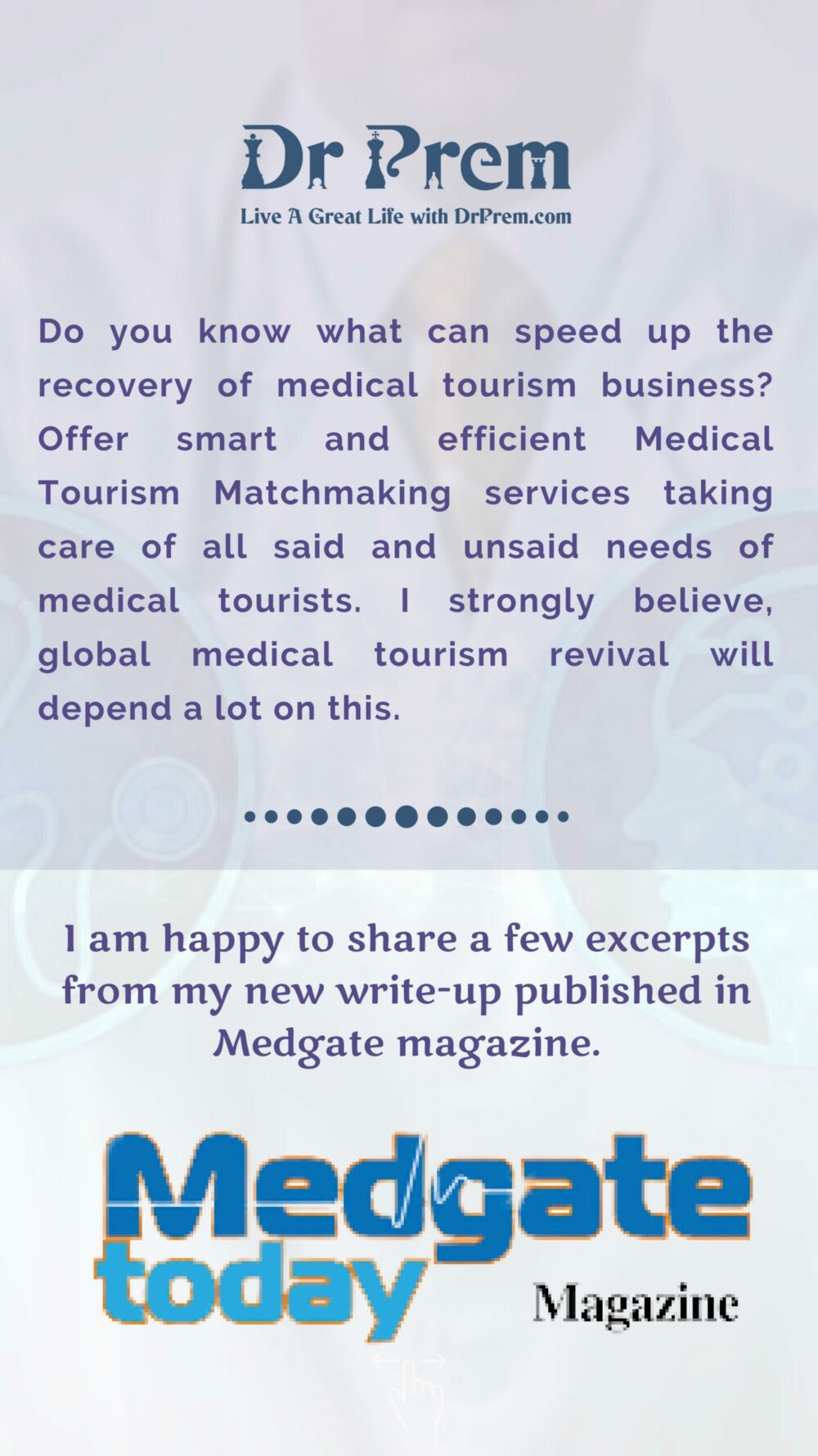 Medical Tourism Matchmaking – Insights by Dr Prem Jagyasi1
