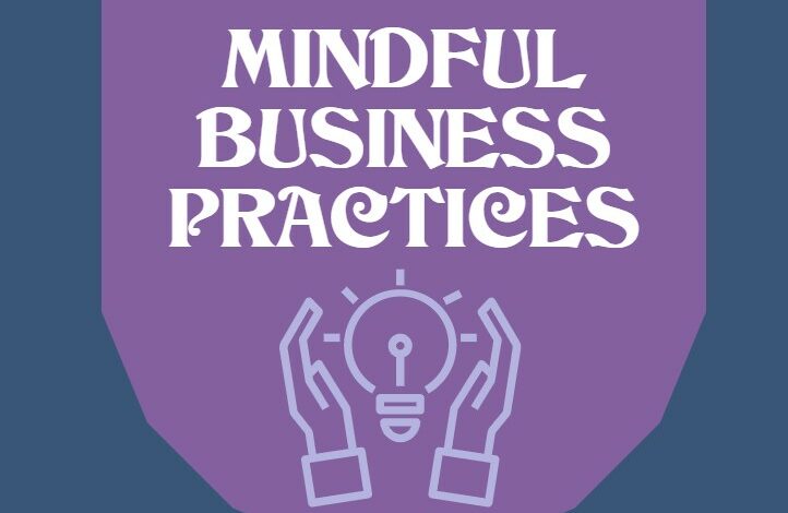 Mindful Business Practices