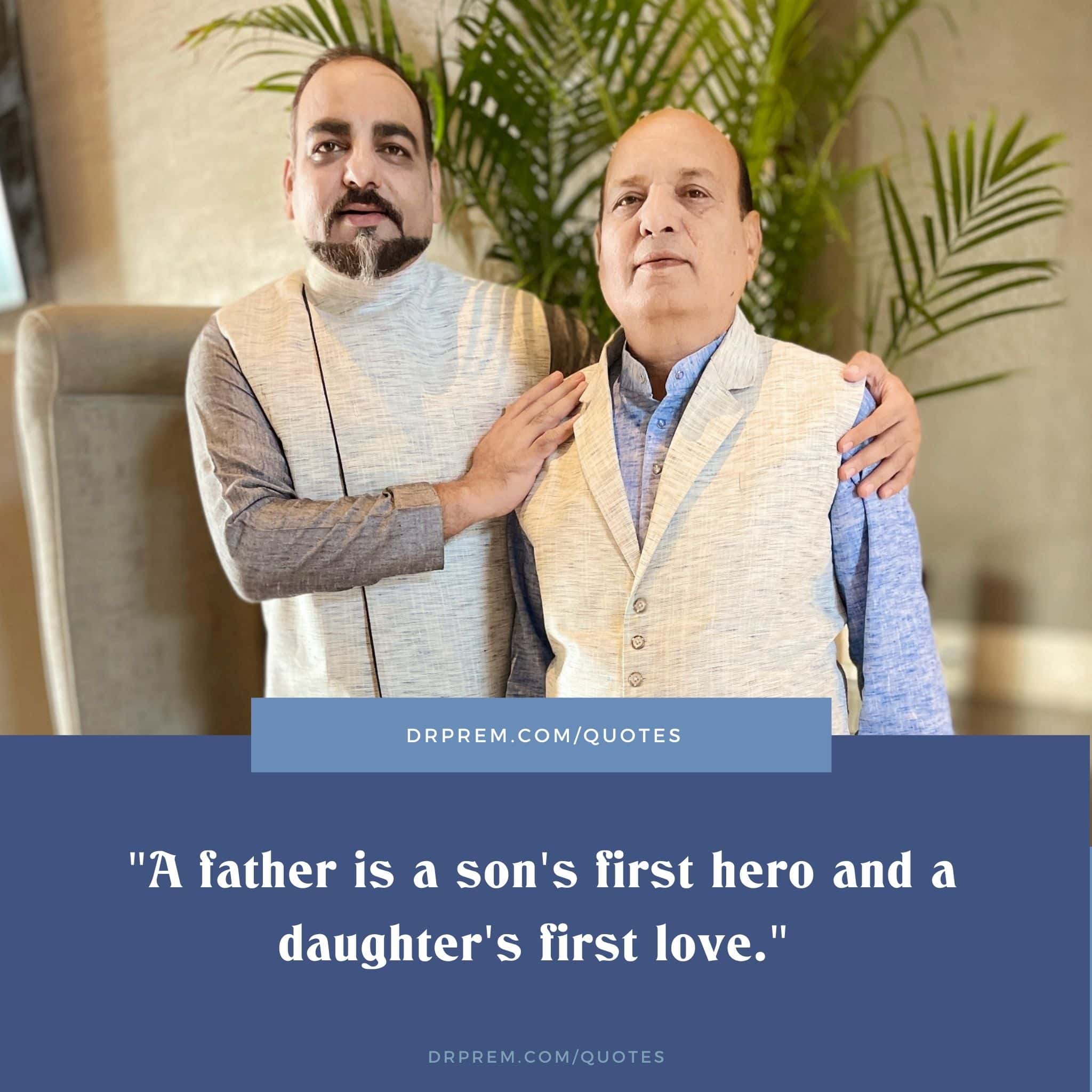 Dr Prem Father Quotes - 1
