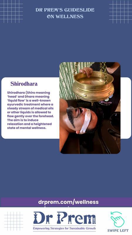 Shirodhara (Shiro meaning ‘head’ and Dhara meaning ‘liquid flow)