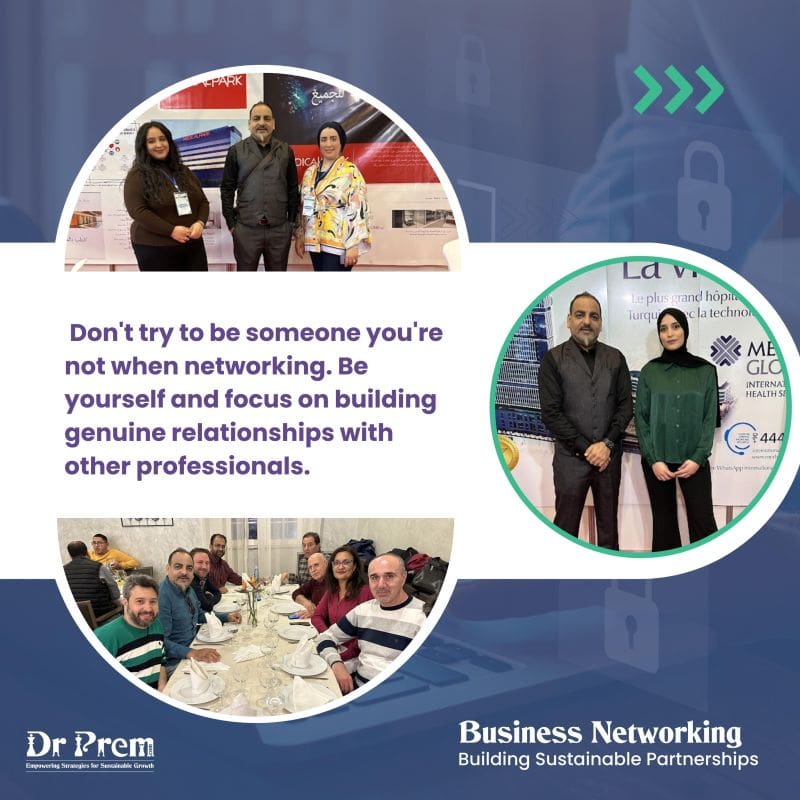 Don't try to be someone you're not when networking