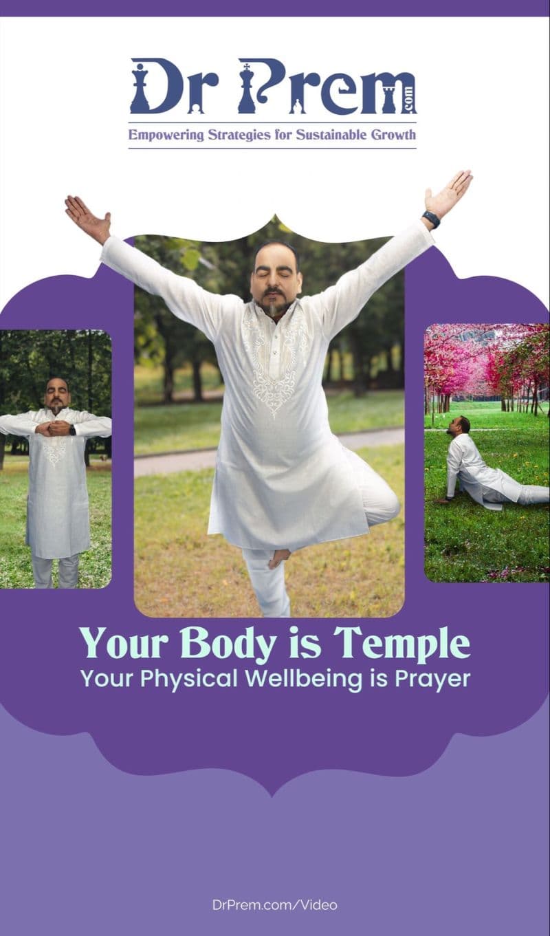 Dr Prem Shares His Unique Approach For Enhanced Physical Well-Being
