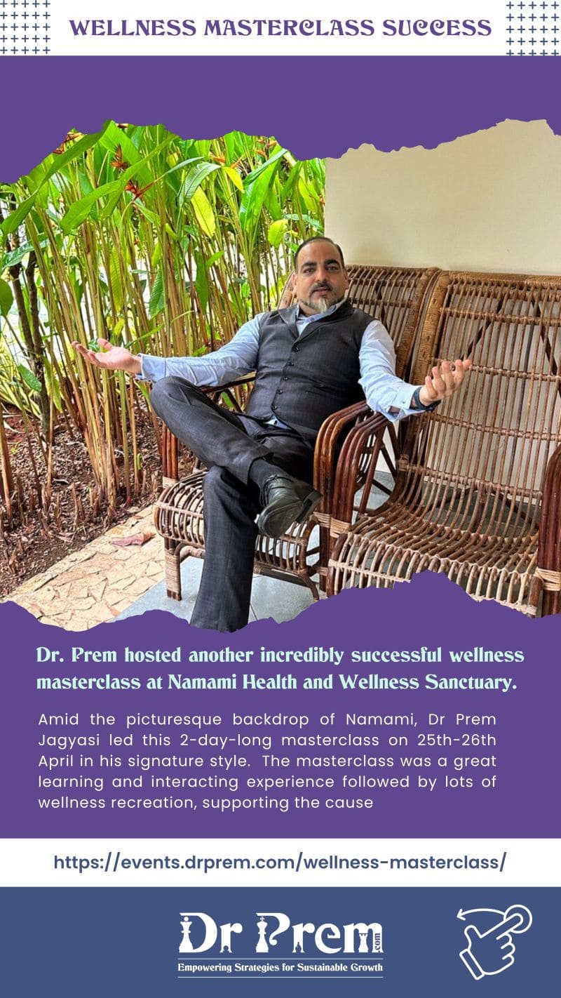 Dr. Prem hosted another incredibly successful wellness masterclass at Namami Health and Wellness Sanctuary