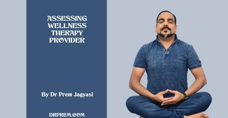 Assessing Wellness Therapy Provider