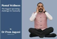 Mental Wellness by Dr Prem Jagyasi