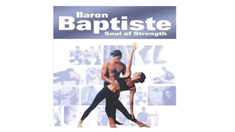 Baron Baptiste Live! Soul of Strength