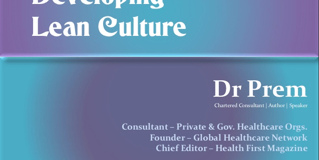 Presentation - Developing Lean Culture by Dr Prem