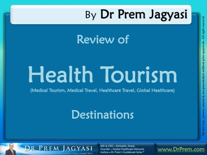 review-of-medical-tourism-destinations-by-dr-prem-jagyasi-1-728